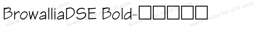BrowalliaDSE Bold字体转换